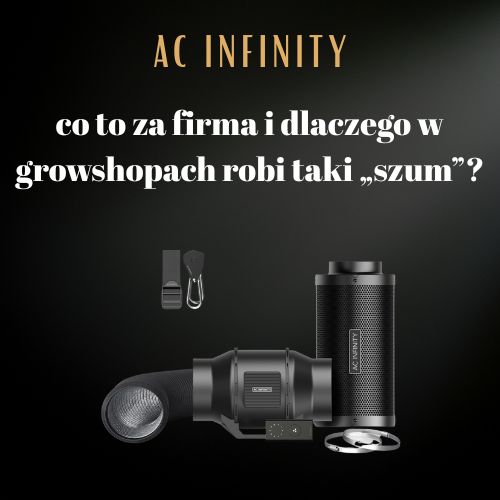 AC Infinity – co to za firma i dlaczego w growshopach robi taki „szum ...